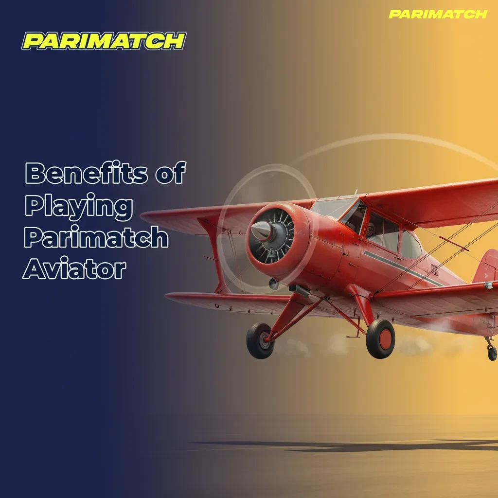 Parimatch Aviator benefits – fast play, fair results, UPI, Auto Bet, mobile, responsible gaming tools.