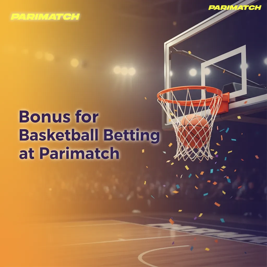 Parimatch India basketball betting bonus for new players.