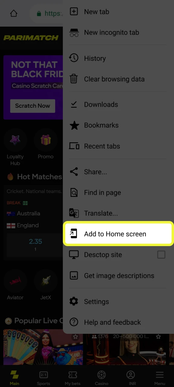 Click Add to Home Screen to complete adding Parimatch to your Android device.