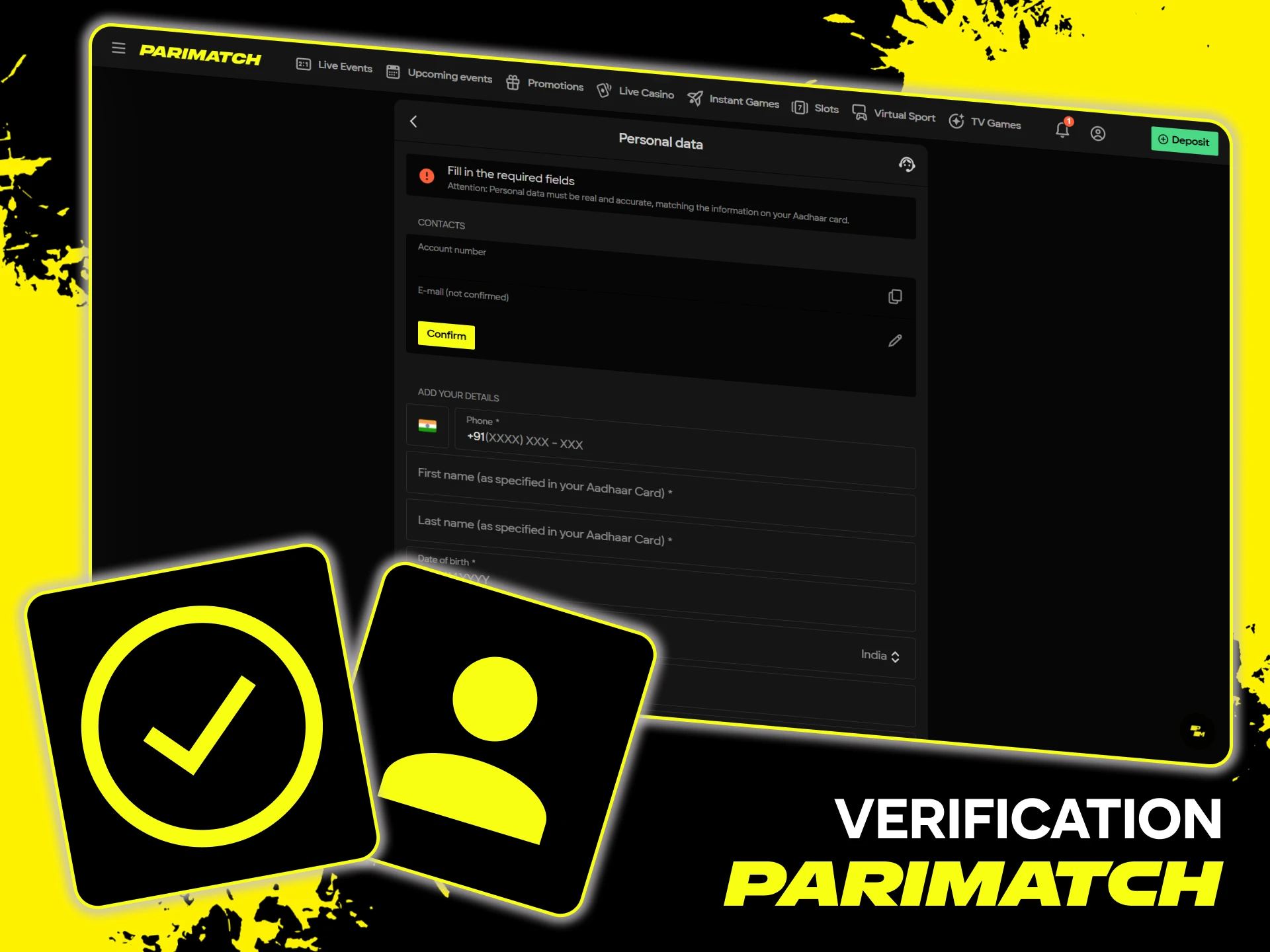 To get full access to the Parimatch platform, you must complete KYC verification.