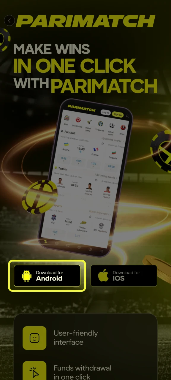 Click Download for Android to get the Parimatch APK file.